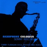 Saxophone Colossus / Sonny Rollins