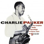 The Complete Studio Recordings on Savoy Years Vol.1 / Charlie Parker