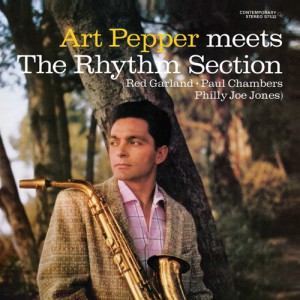 Art Pepper Meets The Rhythm Section